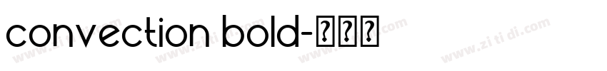 convection bold字体转换